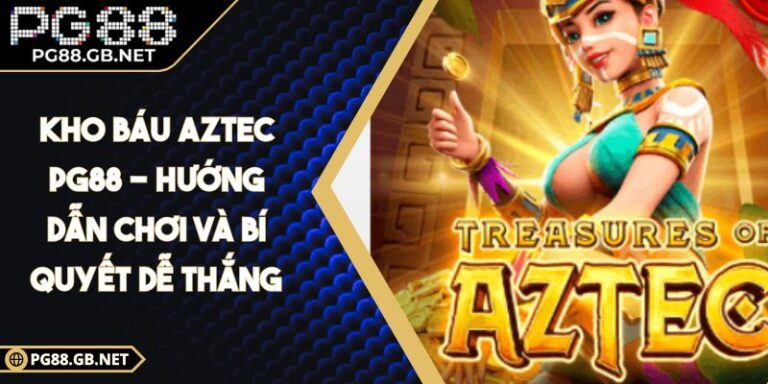 Kho Báu Aztec PG88