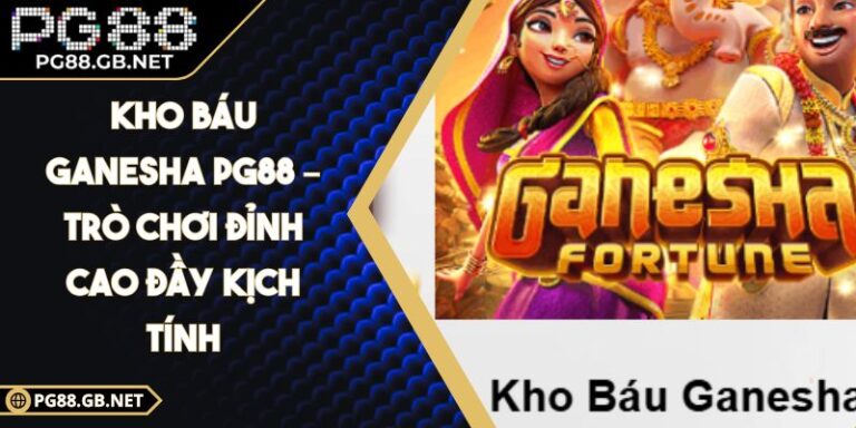 Kho Báu Ganesha PG88