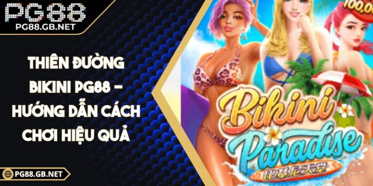 Thiên Đường Bikini PG88