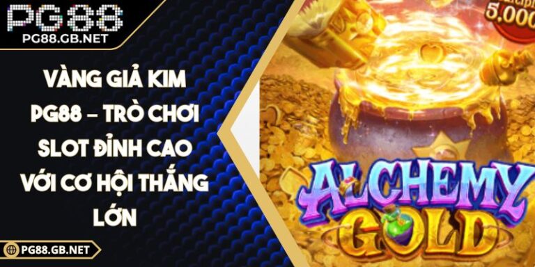 Vàng Giả Kim PG88